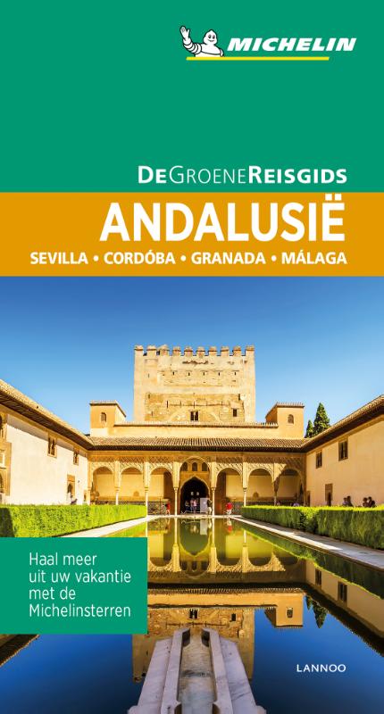 Online bestellen: Reisgids Michelin groene gids Andalusië - Sevilla, Cordoba, Granada, Malaga | Lannoo