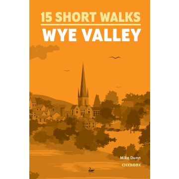 Wandelgids 15 Short Walks Wye Valley | Cicerone