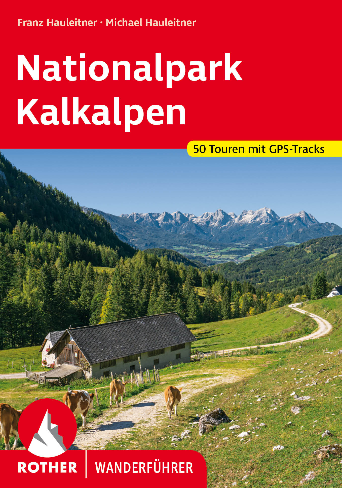 Online bestellen: Wandelgids Nationalpark Kalkalpen | Rother Bergverlag