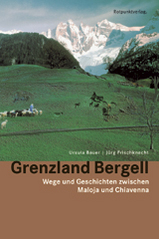 Online bestellen: Wandelgids Grenzland Bergell | Rotpunktverlag