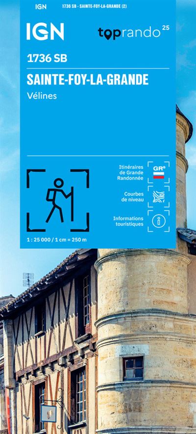 Wandelkaart 1736 SB - Serie Bleue Sainte-Foy-la-Grande | IGN - Institu