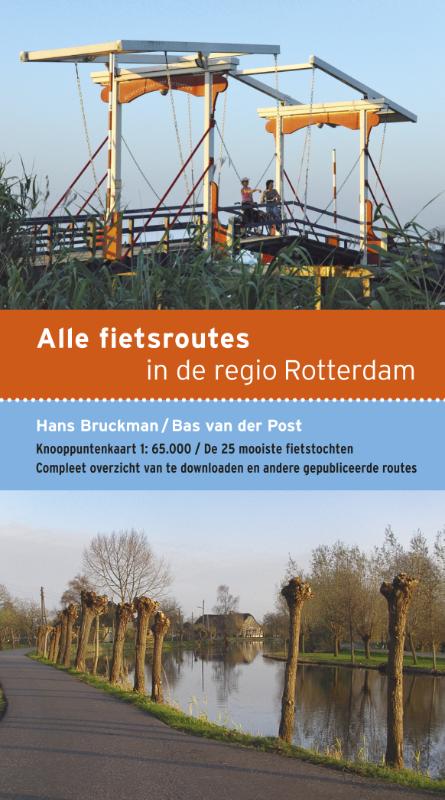 Online bestellen: Fietsgids Alle fietsroutes in de regio Rotterdam | Buijten & Schipperheijn