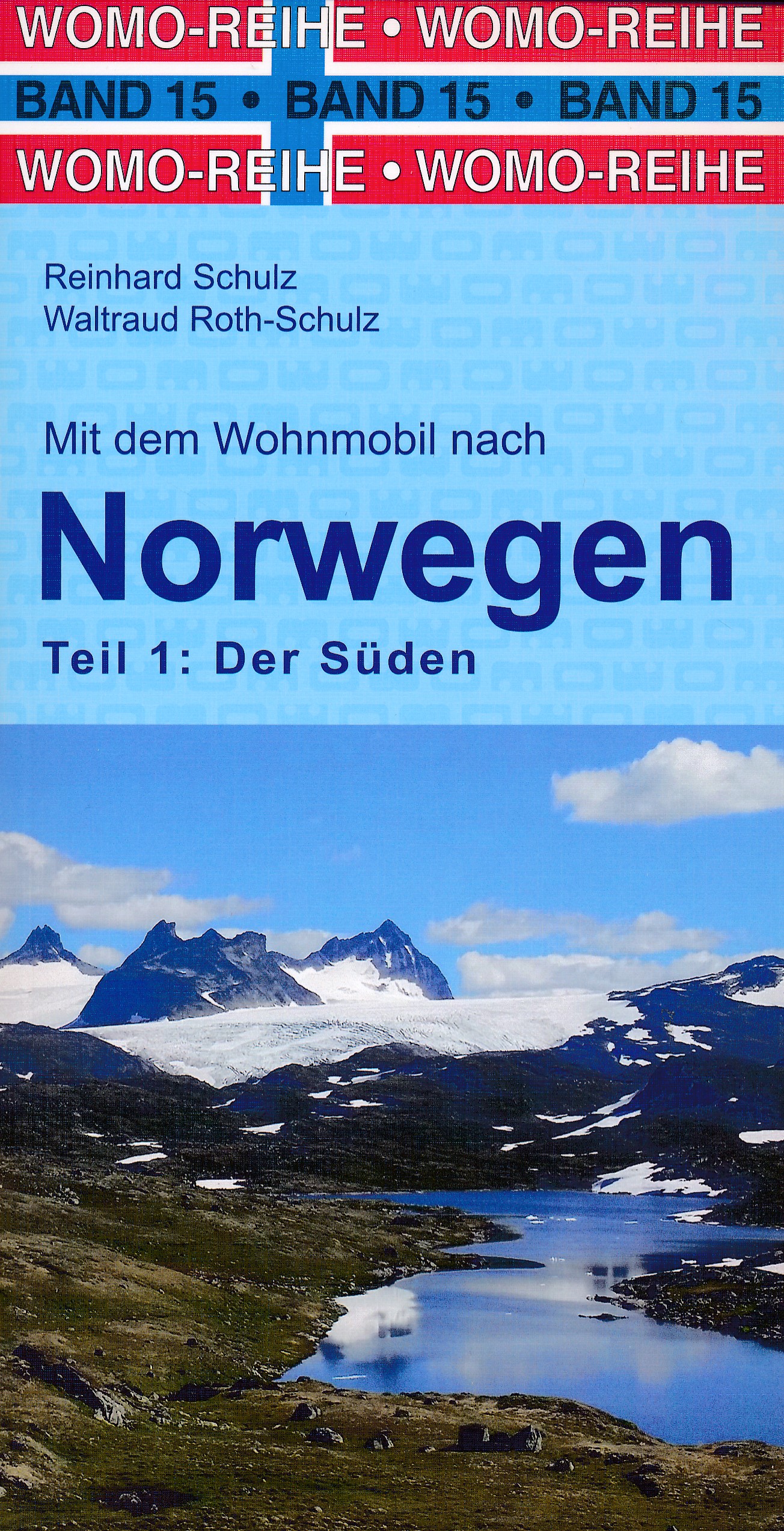 Online bestellen: Campergids 15 Mit dem Wohnmobil nach Süd-Norwegen - zuid Noorwegen | WOMO verlag