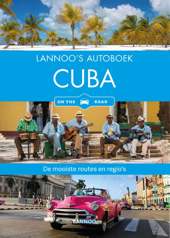 Online bestellen: Reisgids Lannoo's Autoboek Cuba | Lannoo