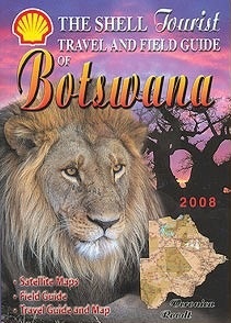 Reisgids  Botswana - Travel Guide of Botswana + kaart | Shell Veronica Roodt | 