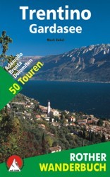 Wandelgids Trentino - Gardameer - Adamello - Brenta - Dolomieten | Rother de zwerver
