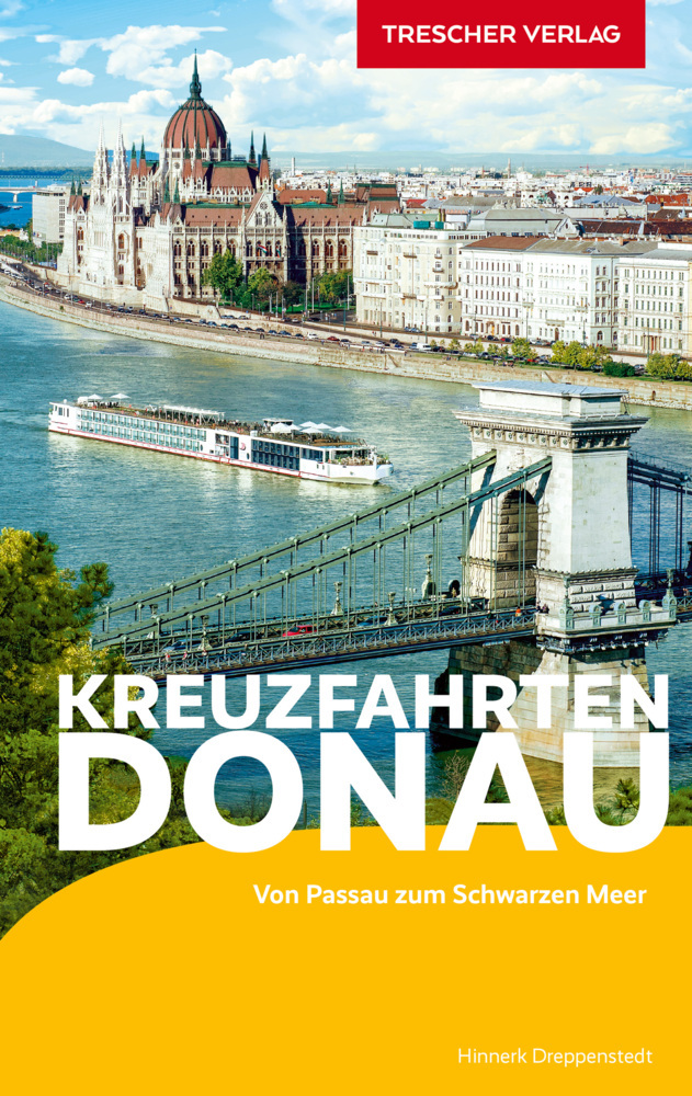 Online bestellen: Reisgids Kreuzfahrten Donau - Cruise | Trescher Verlag