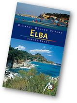 Reisgids Elba und Toscanische Inseln (Toscaanse Archipel) | Michael Muller Verlag |