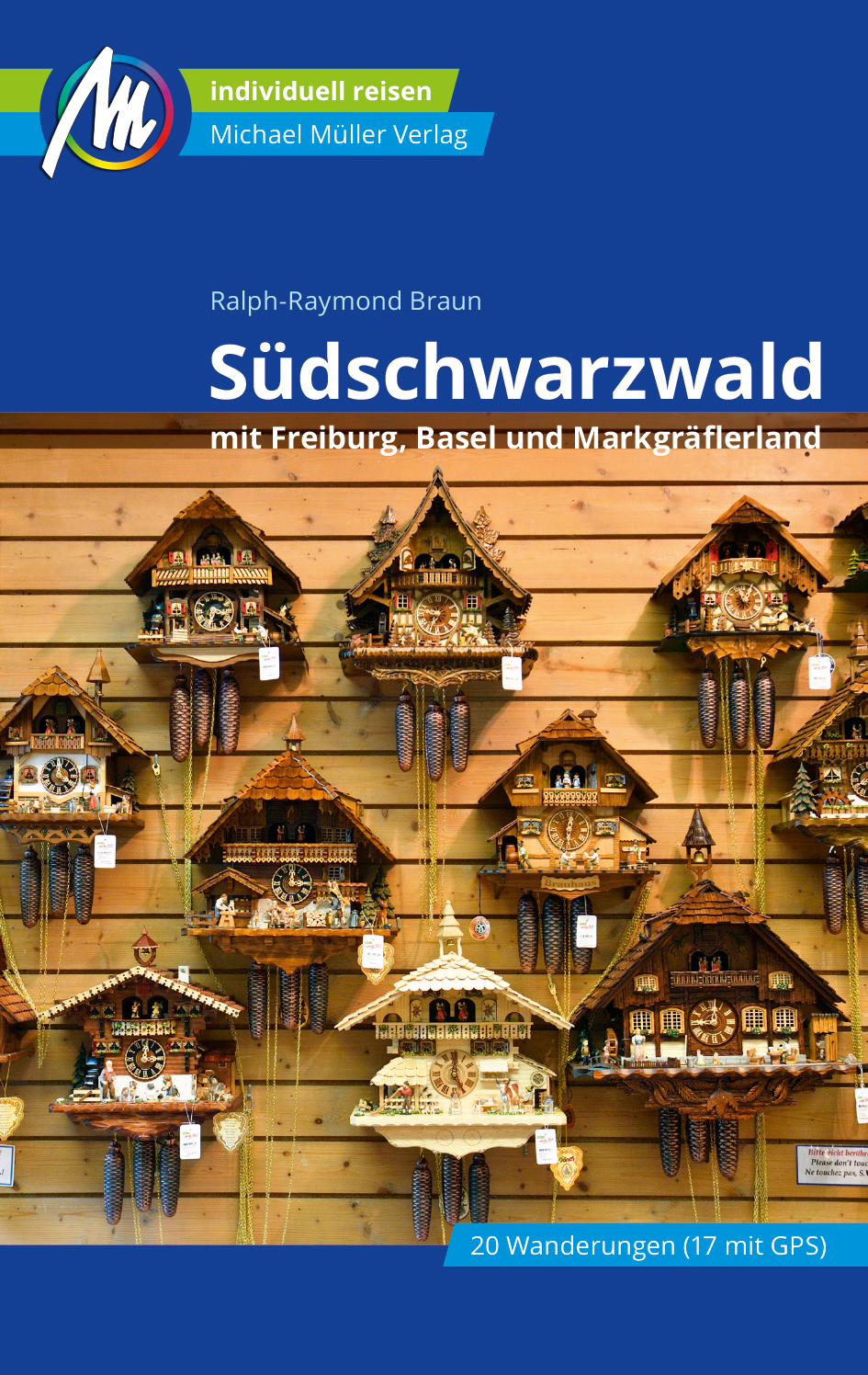 Online bestellen: Reisgids Südschwarzwald mit Freiburg, Basel und Markgräfler Land | Michael Müller Verlag