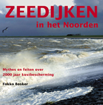 Reisgids Zeedijken in het Noorden | Fokko Bosker | 