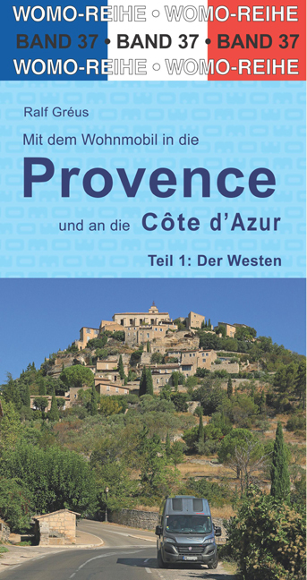 Online bestellen: Campergids 37 Mit dem Wohnmobil in die Provence - Côte d' Azur (West) | WOMO verlag