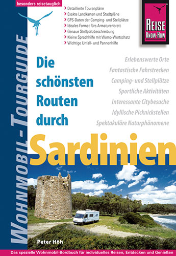 Campergids Sardinië - Die schönsten Routen durch Sardinien – Wohnmobil-Tourguide | Reise Know how | 