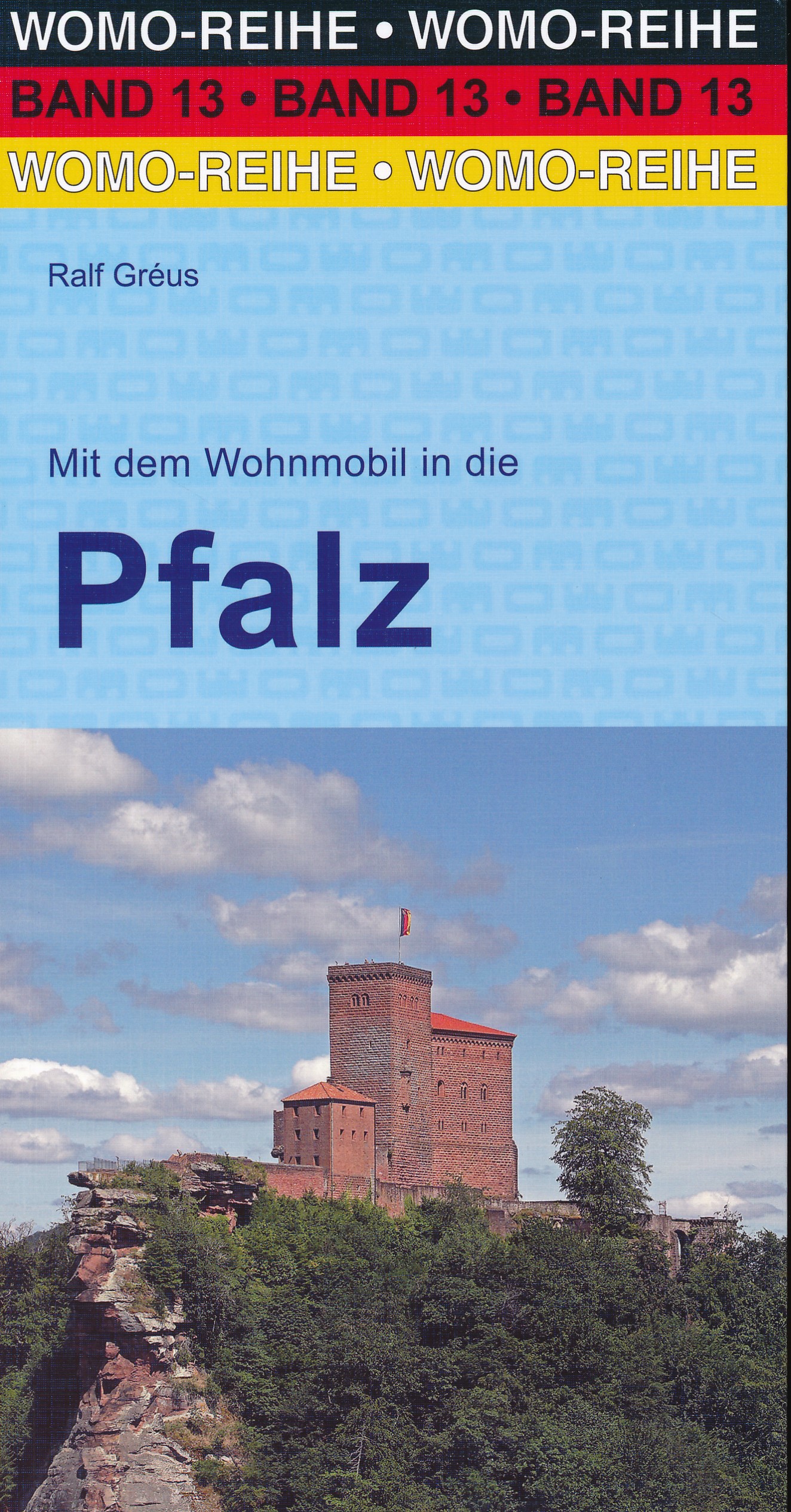 Online bestellen: Campergids 13 Mit dem Wohnmobil durch die Pfalz | WOMO verlag