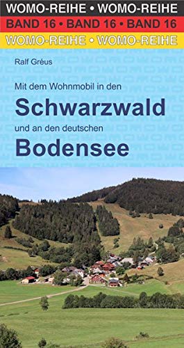 Online bestellen: Campergids 16 Mit dem Wohnmobil durch den Schwarzwald - und an den deutschen Bodensee Camper Zwarte Woud | WOMO verlag