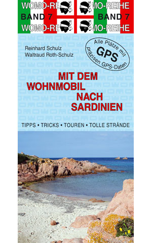 Campergids Mit dem Wohnmobil nach Sardinien - Sardinië | Womo | Reinhard Schulz,Waltraud Roth-Schulz