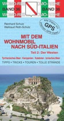 Campergids - Camperplaatsen Band 36: Mit dem Wohnmobil nach Süd-Italien (Teil 2: Der Westen) - Camper Zuid Italië | Womo Verlag |