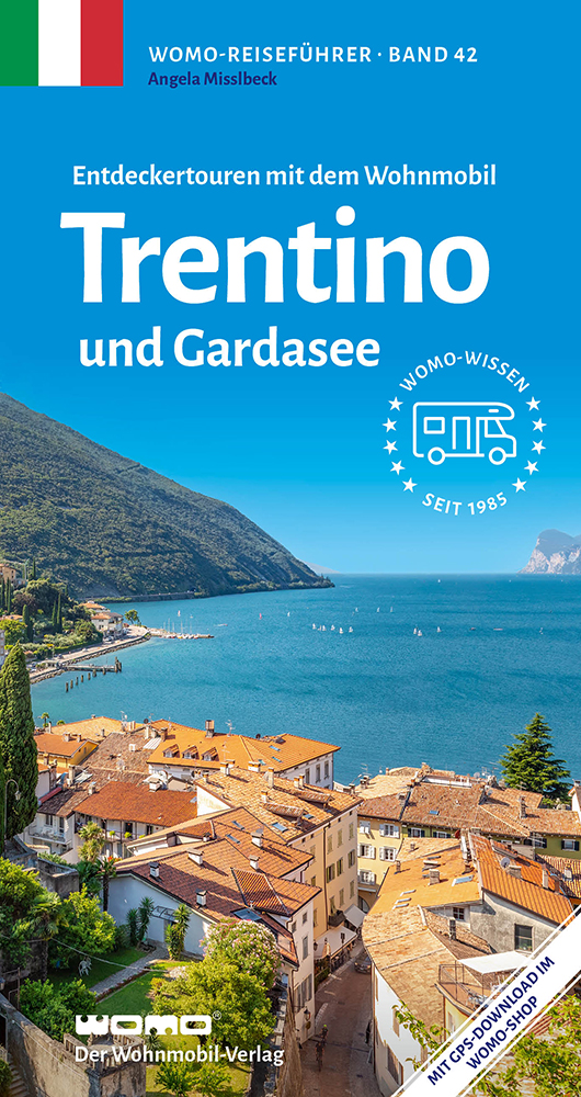 Campergids 42 Entdeckertouren mit dem Wohnmobil Trentino | WOMO verlag
