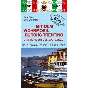 Campergids - Camperplaatsen Band 42: Mit dem Wohnmobil durchs Trentino en Gardasee, Dolomieten en Gardameer | Womo Verlag |
