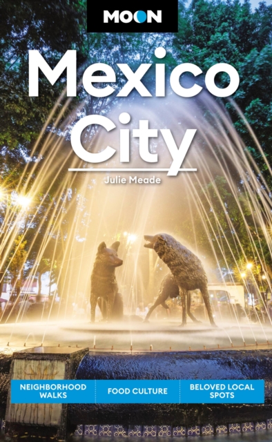 Online bestellen: Reisgids Mexico City | Moon Travel Guides