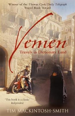 Online bestellen: Reisverhaal Yemen - Travels in Dictionary Land | Mackintosh-Smith