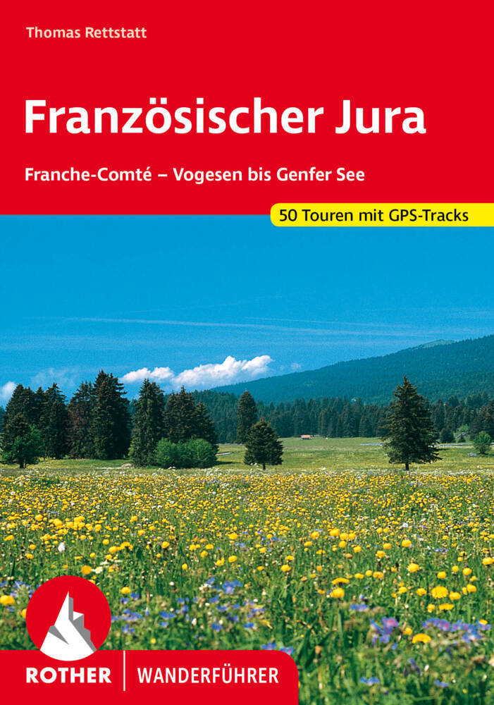 Online bestellen: Wandelgids 252 Französischer Jura | Rother Bergverlag