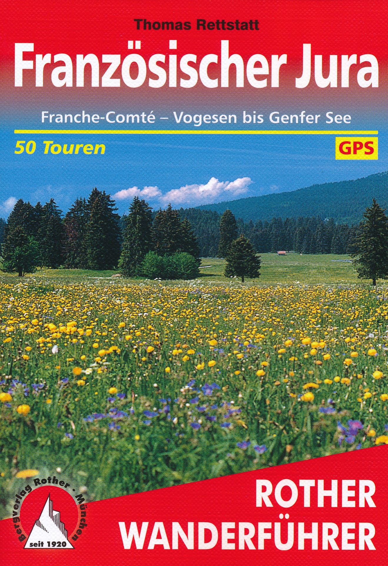 Wandelgids 252 Französischer Jura - Franche-Comté Von den Vogesen bis zum Genfer See | Rother de zwerver