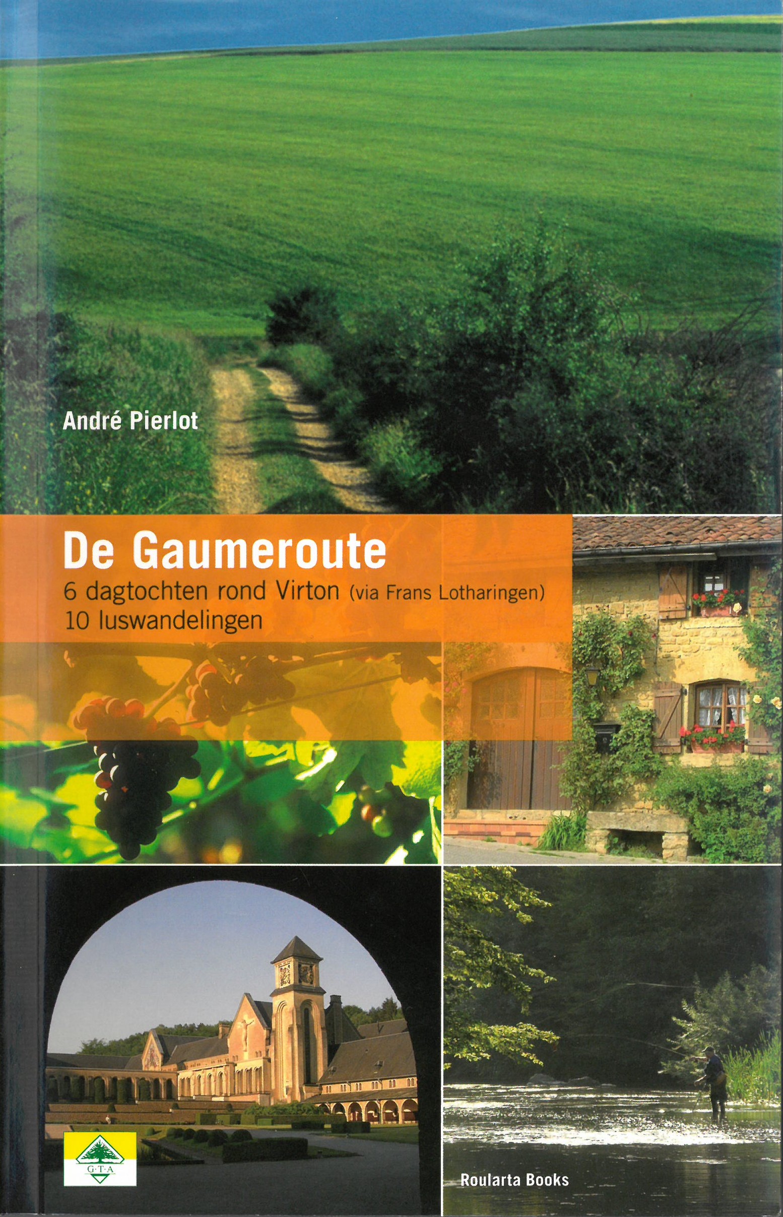 Online bestellen: Wandelgids De Gaumeroute - door de Gaume | Roularta Books
