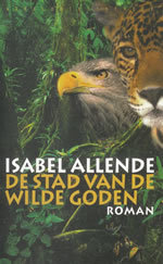 Roman De stad van de wilde goden  - Isabel Allende | Wereldbibliotheek | 