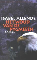 Roman Het  Woud van de pygmeeën - Isabel Allende | Wereldbibliotheek | 