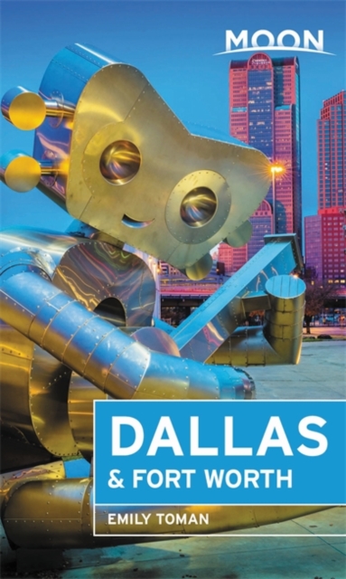 Online bestellen: Reisgids Dallas and Fort Worth | Moon Travel Guides