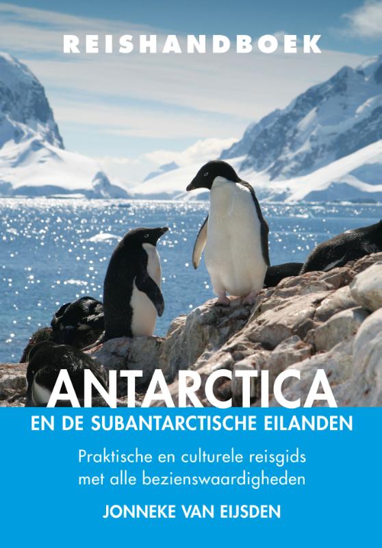Online bestellen: Reisgids Reishandboek Antarctica en de subantarctische eilanden | Uitgeverij Elmar