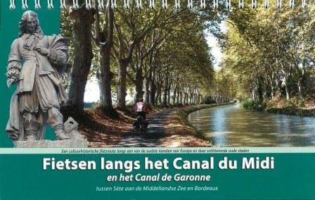 Online bestellen: Fietsgids Fietsen langs het Canal du Midi en het Canal de Garonne | ReCreatief Fietsen