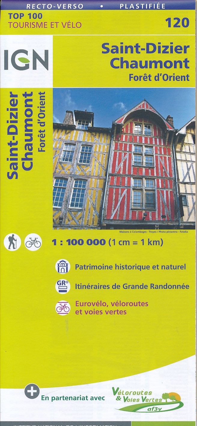Online bestellen: Wegenkaart - landkaart - Fietskaart 120 Saint Dizier - Chaumont | IGN - Institut Géographique National