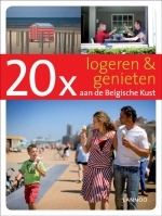 Accommodatiegids 20 x Logeren en Genieten aan de Belgische Kust | Lannoo | 