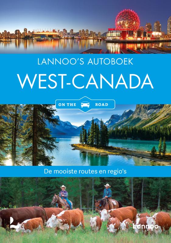 Online bestellen: Reisgids Lannoo's Autoboek West-Canada | Lannoo