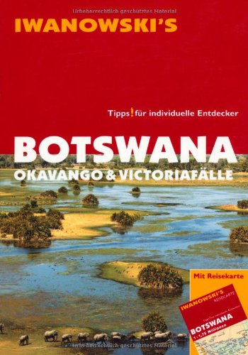 Reisgids Botswana Okavango & Victoriafälle | Iwanowski's |