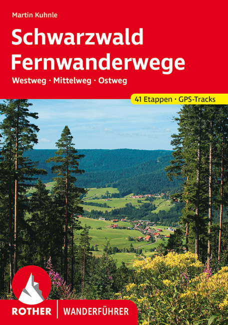 Wandelgids Fernwanderwege Schwarzwald (Zwarte Woud) Westweg · Mittelweg · Ostweg | Rother de zwerver