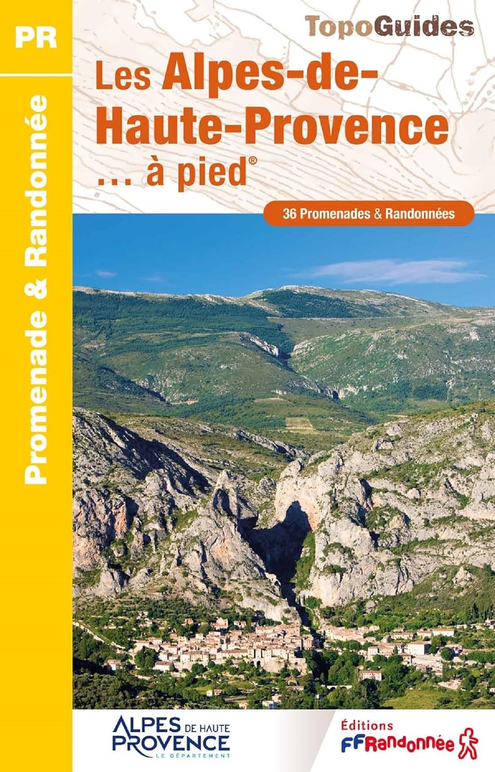 Online bestellen: Wandelgids D004 Les Alpes-de Haute-Provence a pied | FFRP