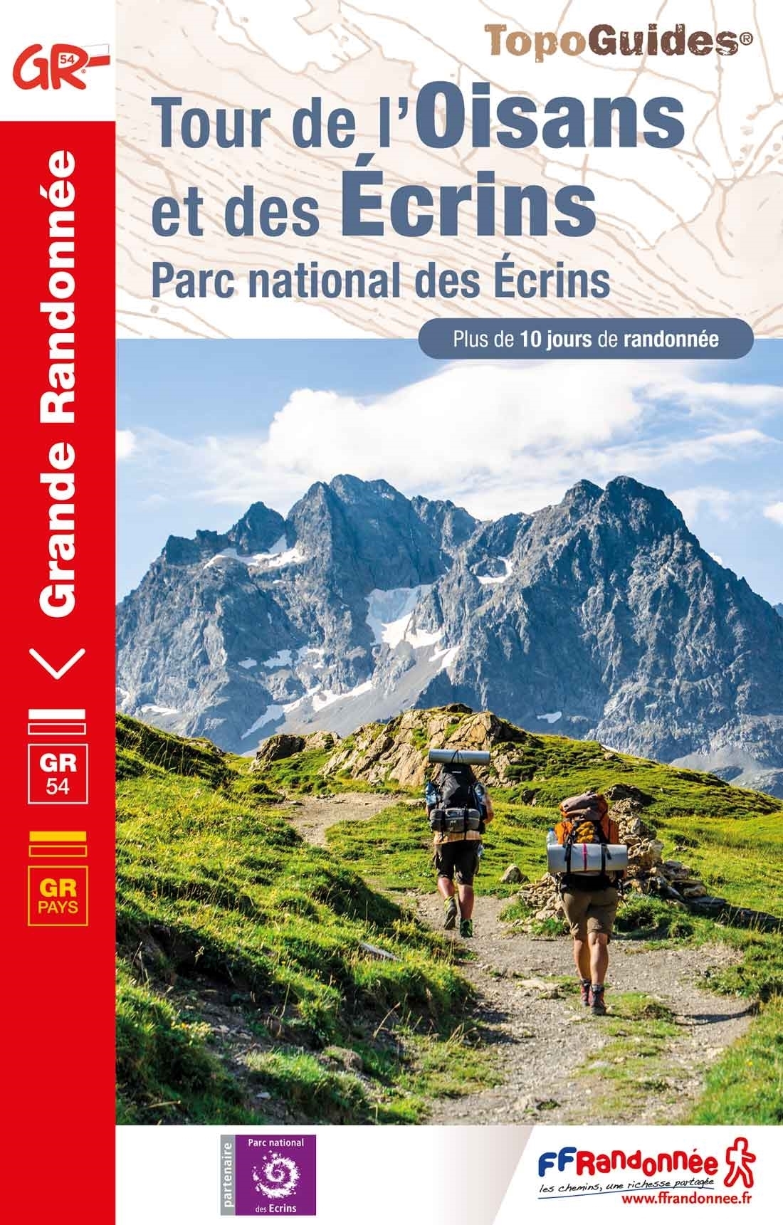 Online bestellen: Wandelgids 508 Tour de l'Oisans et des Ecrins GR54 | FFRP