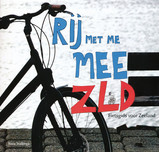 Fietsgids Rij met me mee ZLD Fietsgids voor Zeeland - Roos Stallinga | Toorts |
