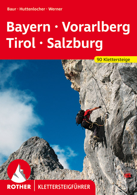 Klimgids - Klettersteiggids Bayern, Vorarlberg, Tirol, Salzburg | Rother de zwerver