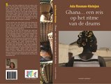 Reisverhaal Ghana...  een reis op het ritme van de drums | Ada Rosman |