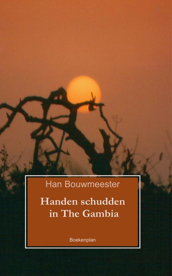 Reisverhaal Handen schudden in the Gambia | Han Bouwmeester | 