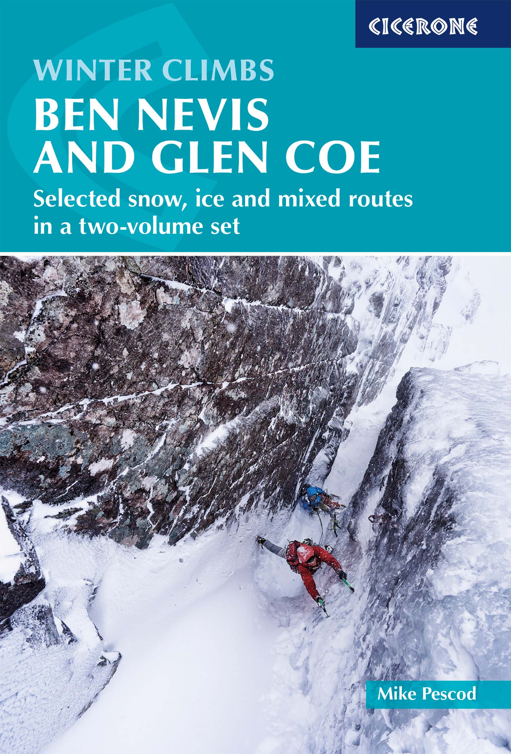 Klimgids – Klettersteiggids Winter Climbs Ben Nevis and Glencoe – Scotland | Cicerone