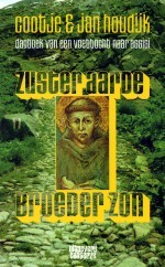 Reisverhaal Zuster Aarde Broeder Zon Dagboek van een voetreis naar Franciscus van Assisi | Conserve |